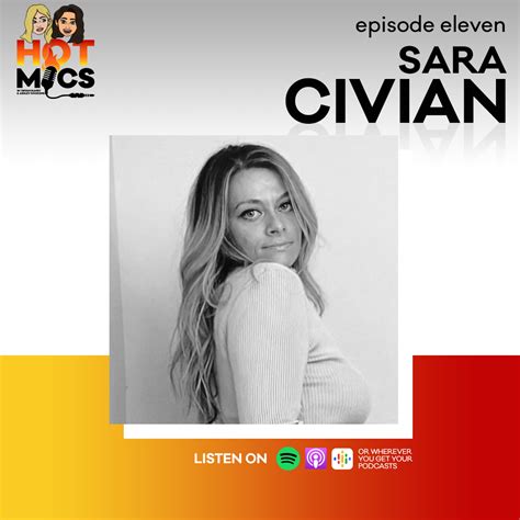 sara civian hot|Hot Mics Ep. 11: Sara Civian